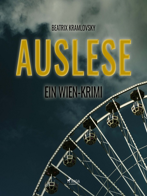 Title details for Auslese--Ein Wien-Krimi (Ungekürzt) by Beatrix Kramlovsky - Available
